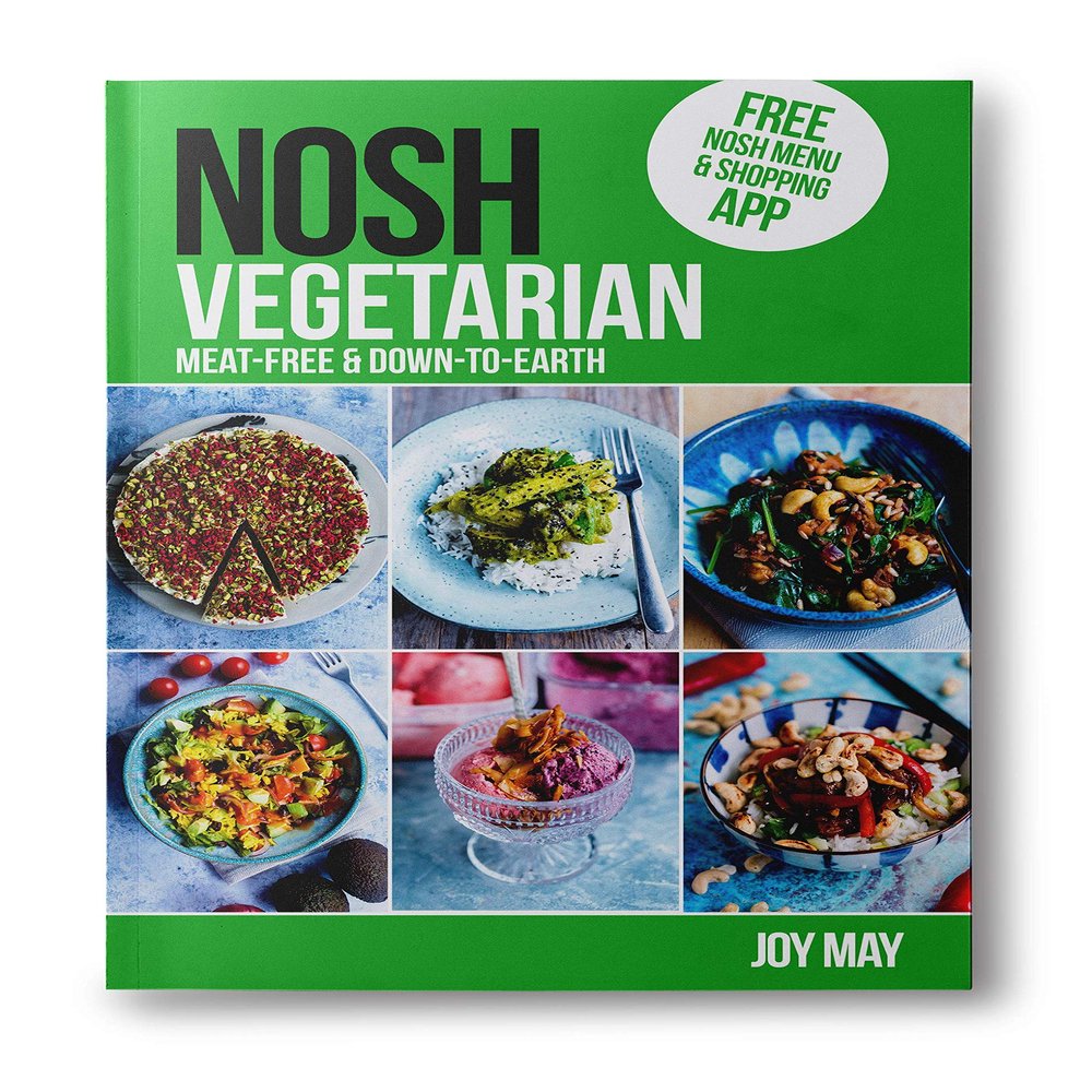 NOSH Vegetarian: Meat-free and Down-to-Earth. REAL Photos with EVERY Recipe.