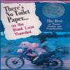 There's No Toilet Paper on the Road Less Traveled: The Best of Travel Humor and Misadventure (Travellers' tales) view 1