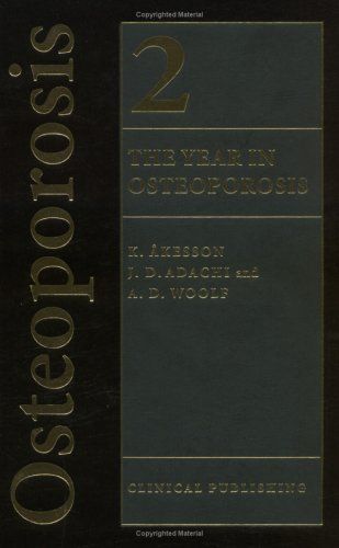 The Year in Osteoporosis: v. 2 (Year in Osteoporosis S.)