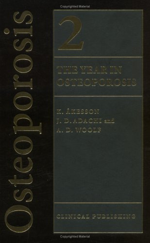 The Year in Osteoporosis: v. 2 (Year in Osteoporosis S.)