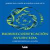 Ayurveda Biorrecodificacin: Comprensin en accin view 1