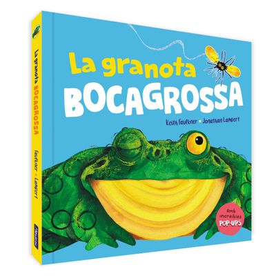 La granota bocagrossa. Un llibre pop-up (Mans petitones)