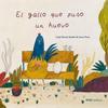 EL GALLO QUE PUSO UN HUEVO view 1