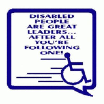 Disabled People are Great Leaders - After All You're Following One - Car Sticker 23