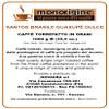Arabica Coffee Beans Santos Brasile Guaxup Dulce - 1 Kg view 2