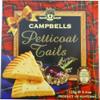 Campbell's Shortbread - 125g Petticoat Tails view 1