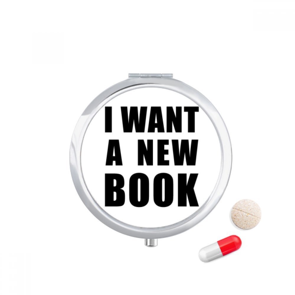 DIYthinker I Want A New Book Travel Pocket Pill Case Medicine Drug Storage Box Dispenser Mirror Gift