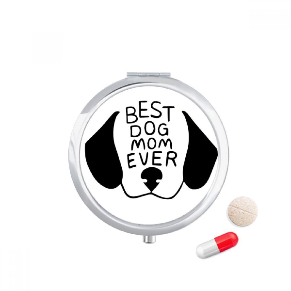 DIYthinker Best Dog Mom Ever Quote DIY Design Travel Pocket Pill Case Medicine Drug Storage Box Dispenser Mirror Gift
