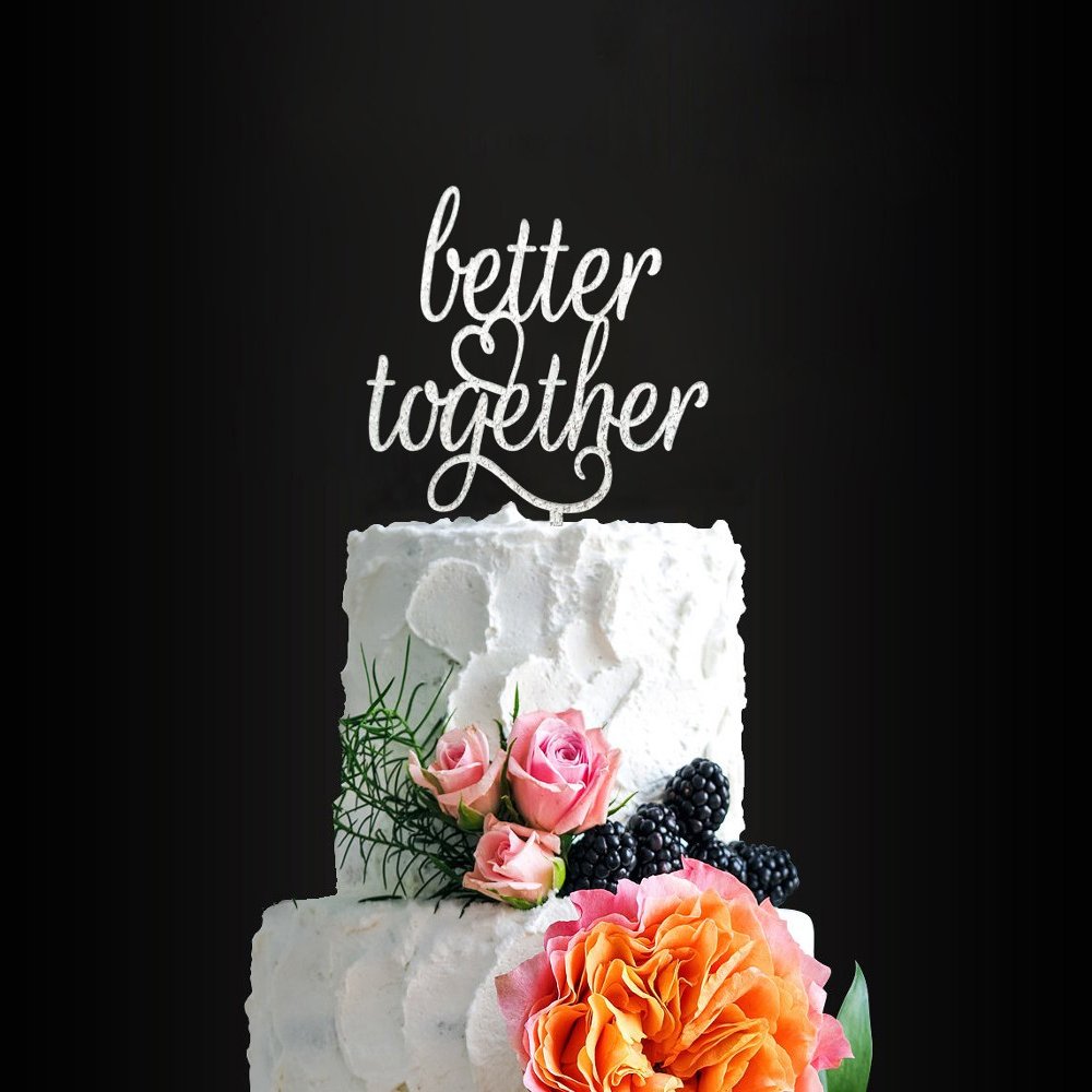 Glitter Silver Better Together Romantic Wedding Cake Topper, Elegant Cake Topper For Wedding Anniversary, Wedding Party Decorative Cake Toppers, Birthday Cake Topper Acrylic Cake Topper