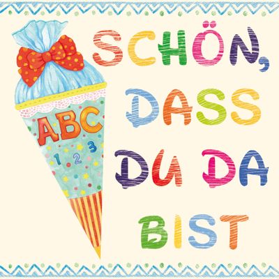 20 Napkins First Day of School "Schn, DASS du da bist beige/blue for the first day of school, 33 x 33 cm