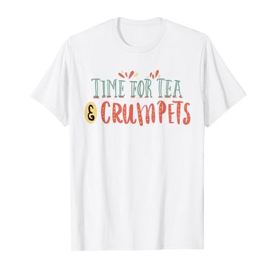 Time for Tea and Crumpets Gift Teatime Brew British Treat T-Shirt