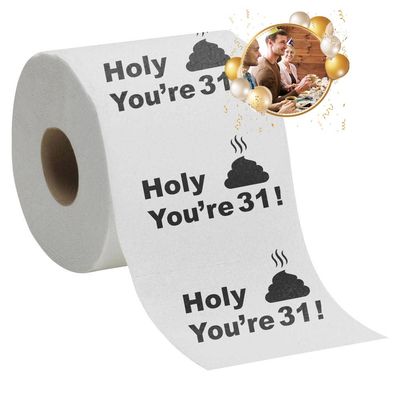31st Birthday Gift Present Toilet Paper - Happy Thirty First 31 Prank Funny Novelty Gag Joke Gift - Holy Crap
