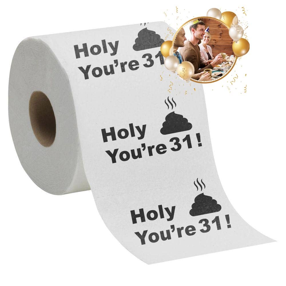 31st Birthday Gift Present Toilet Paper - Happy Thirty First 31 Prank Funny Novelty Gag Joke Gift - Holy Crap