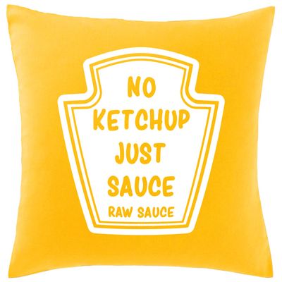Hippowarehouse No ketchup just sauce raw sauce Printed bedroom accessory cushion cover case 41x41cm
