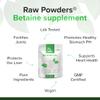 Betaine HCl 650mg 120 Vegan Capsules | High Strength Betaine Hydrochloride | Supports Stomach Acidity & Protein Digestion | Digestive Support | 4 Months Supply | Raw Powders view 3