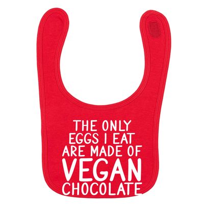 Flox Creative Red Bib Only Eggs I Eat Vegan Chocolate