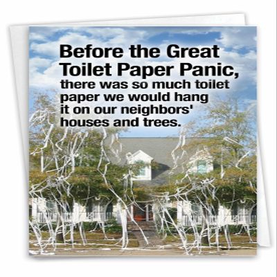 NobleWorks - Funny Happy Birthday Card with Envelope - Hilarious Quarantine, Toilet Paper Humor Greetings - Toilet Paper Panic C3700BDG