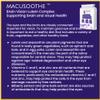 MACUSOOTHE Eye Complex Premium Vision Support, Eye Pressure, Age Related, Blue Light (from Smartphones) | Contains Zeaxanthin, Lutein, Bilberry & Pine Bark | UK Made | GMP Standards view 4