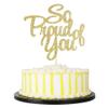 PALASASA So Proud of You Cake Topper - Congrats Grad, Done, Congratulations, Graduation Party Decorations (Golden) view 1