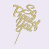 PALASASA So Proud of You Cake Topper - Congrats Grad, Done, Congratulations, Graduation Party Decorations (Golden) view 4
