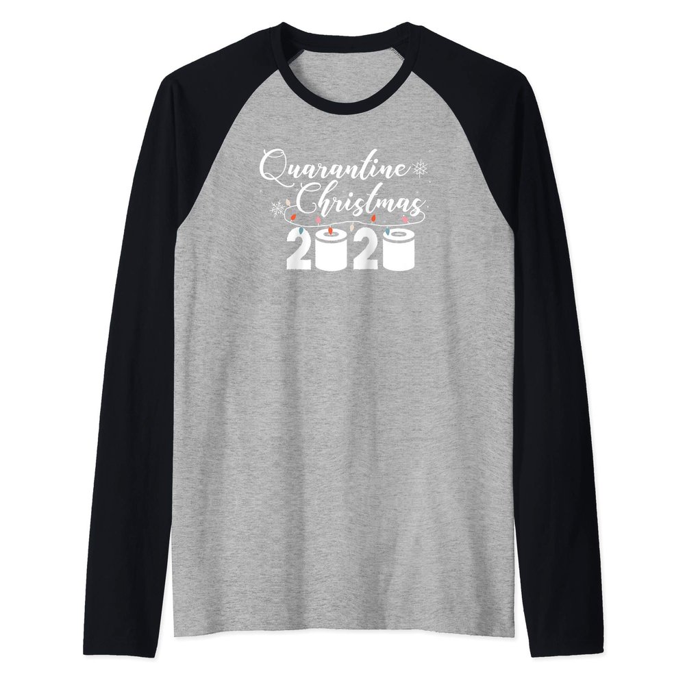 QUARANTINE CHRISTMAS 2020 Funny Toilet Paper Xmas Meme Gift Raglan Baseball Tee