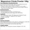 Magnesium Citrate Powder - Muscle Function | Fatigue | High Strength | Vegan (100g) view 2
