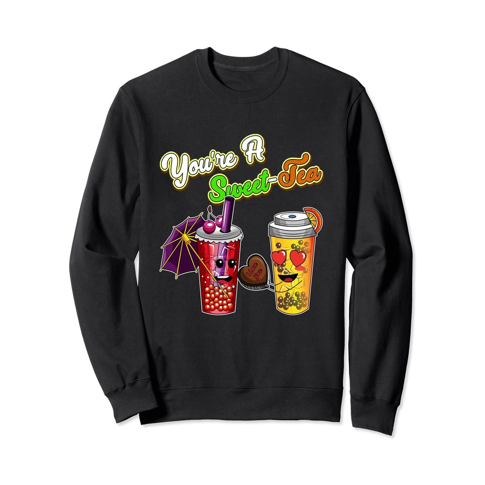 Bubble Milk Tea Food Pun Valentines You're A Sweet Tea Girls Sweatshirt