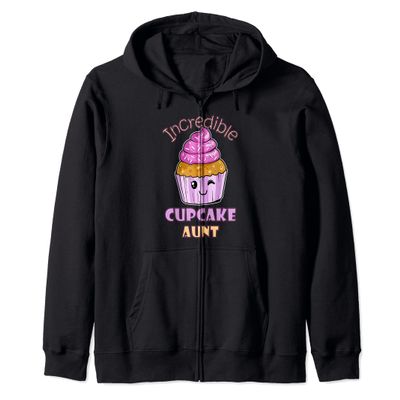 Incredible Cupcake Aunt Muffin Confectioner Tasty Baking Zip Hoodie