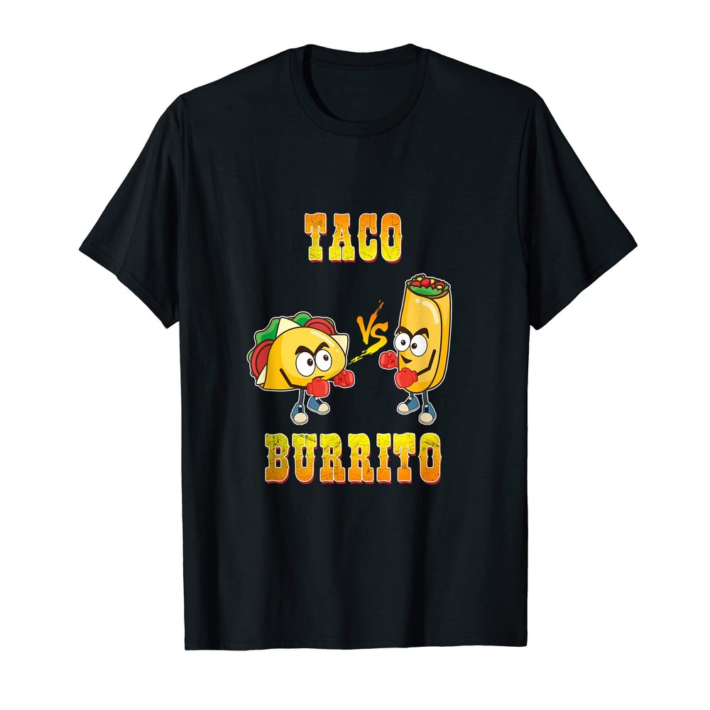 Taco Vs Burrito Tacos Boxing Gloves Meat Veggies Tacos Salsa T-Shirt
