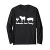 Animals Are Tasty Steak Beef Chicken Meat Eating Long Sleeve T-Shirt view 1