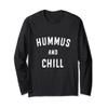 Hummus And Chill Vegan Falafel Middle Eastern Ramadan Food Long Sleeve T-Shirt view 1