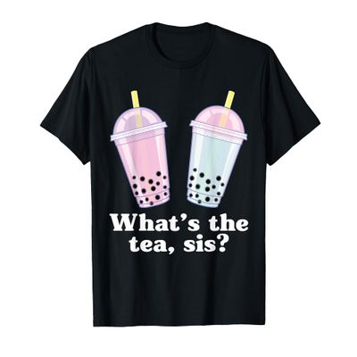What's The Tea Sis Bubble Tea Gossip Milk Tea Tapioca T-Shirt