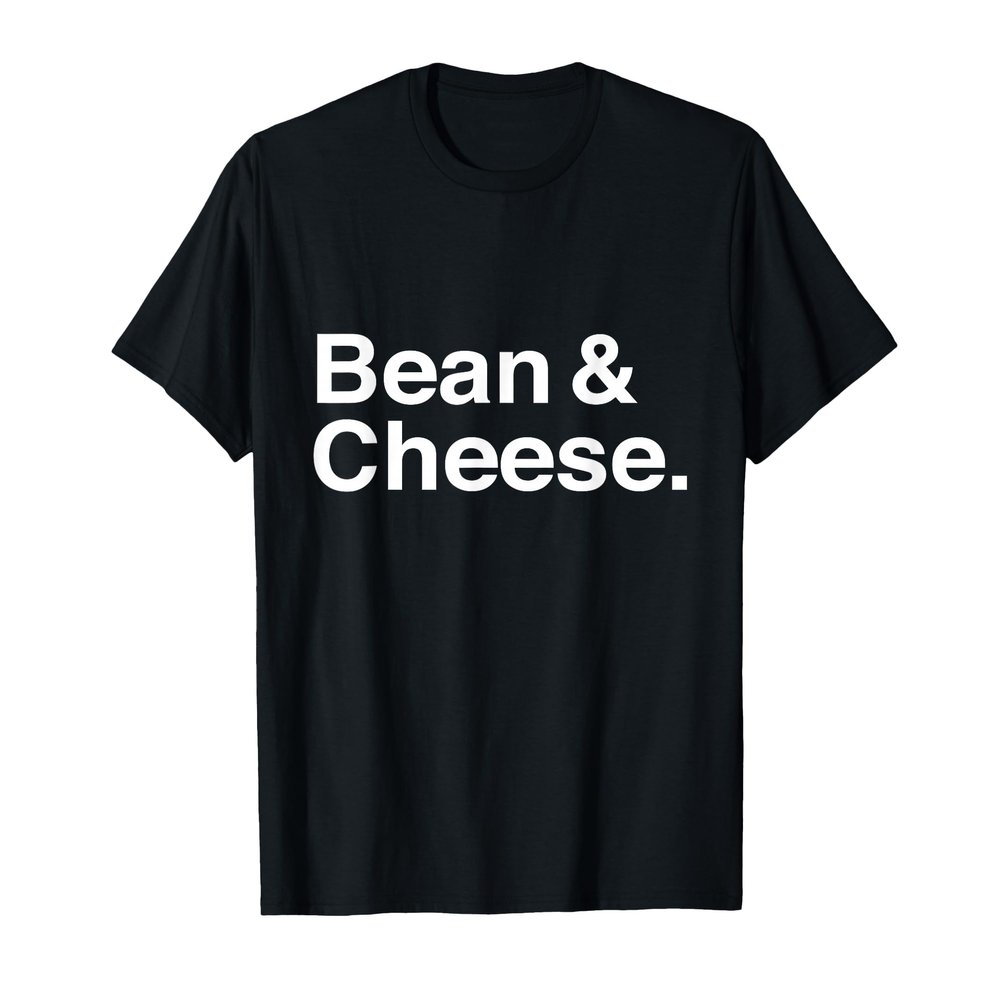 Bean and Cheese Taco Burrito T-Shirt