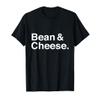 Bean and Cheese Taco Burrito T-Shirt view 1