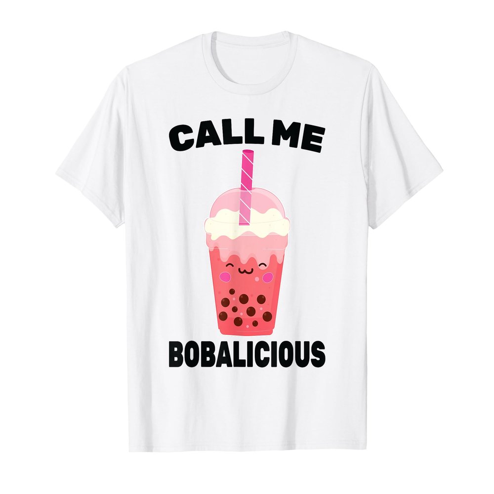 Milk Tea - Call Me Bobalicious - Bubble Tea - Barista T-Shirt