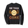 Cookies Gifts, Biscuits Recipes, One Tough Cookie, Strong Sweatshirt view 1