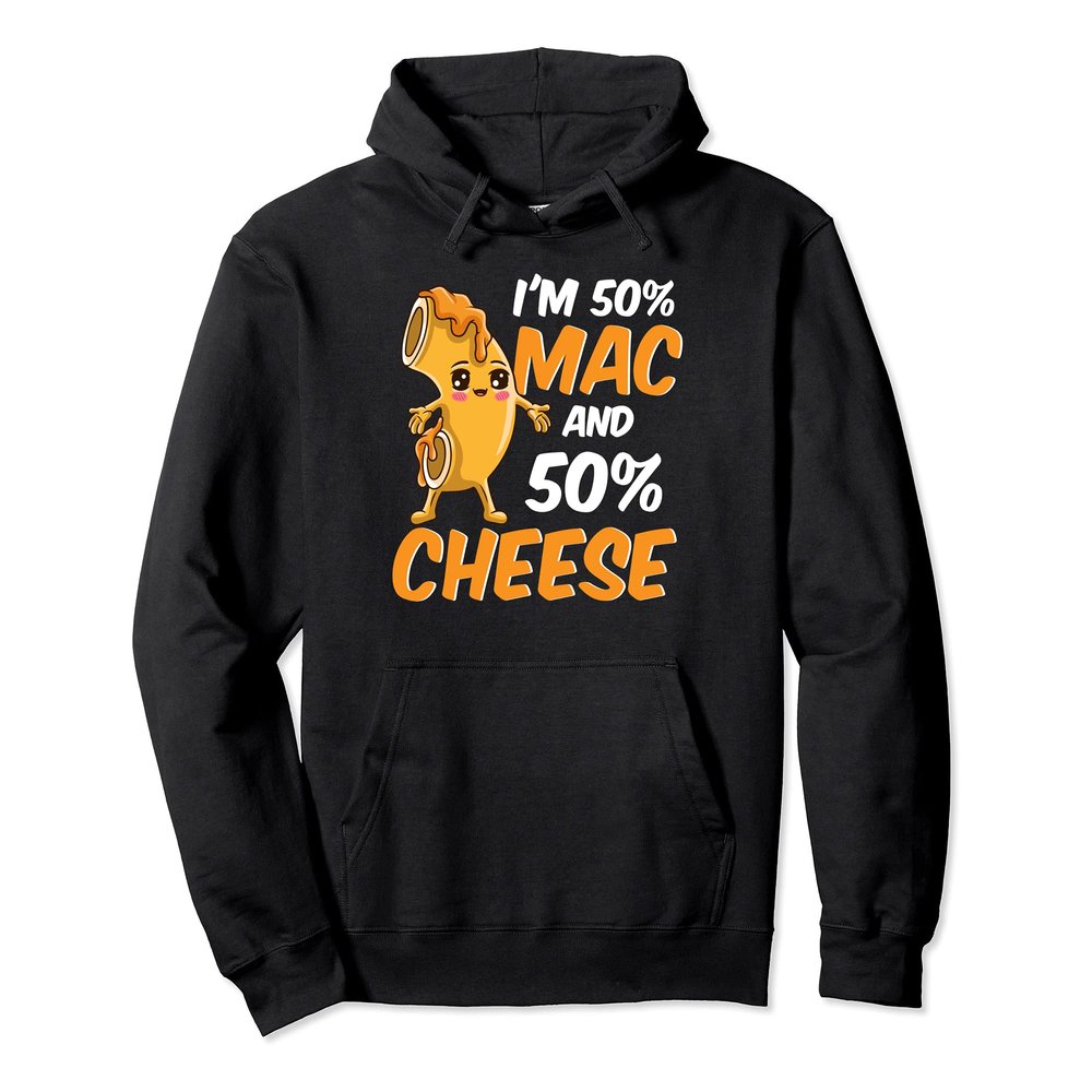 Cute 50% Macaroni and 50% Cheese Macaroni and Cheese Lovers Pullover Hoodie