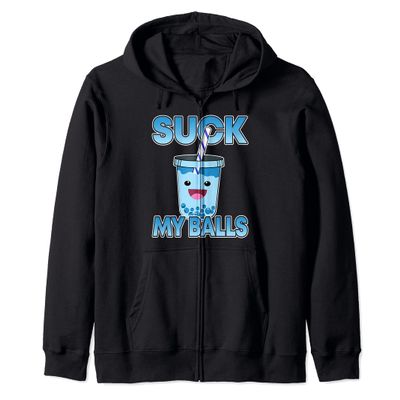 Boba Tea Suck My Balls I Bubble Drink I Funny Boba Tea Zip Hoodie
