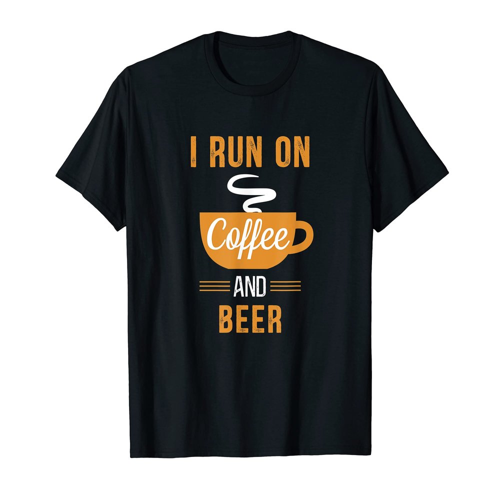 I Run on Coffee and Beer - Funny Caffeine Meme T-Shirt