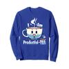 I am Productivi- TEA Sweatshirt view 1