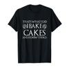 CupCakes Baking Quotes Cute Pastry Baker Womens Baking Gift T-Shirt view 1