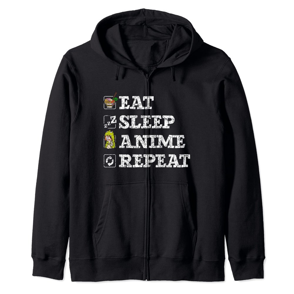 Eat Sleep Anime Repeat Ramen Noodles Japanese Ramen Anime Zip Hoodie