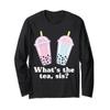 What's The Tea Sis Bubble Tea Gossip Milk Tea Tapioca Long Sleeve T-Shirt view 1