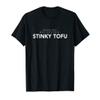 Funny Taiwan Taiwanese Taipei Stinky Tofu Chinese Vegan Veg T-Shirt view 1