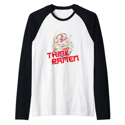 Ramen Life Think Ramen Noodles Funny Raglan Baseball Tee