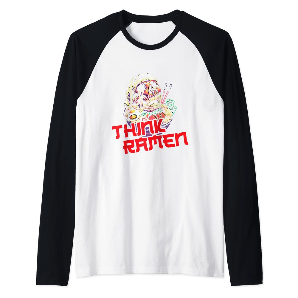 Ramen Life Think Ramen Noodles Funny Raglan Baseball Tee