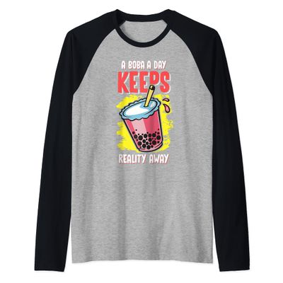 Boba a Day Keep Reality Away Bubble Tea Drink Love Beverage Raglan Baseball Tee