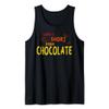 Chocolate Lover Clothing For Women Men Quotes Tank Top view 1