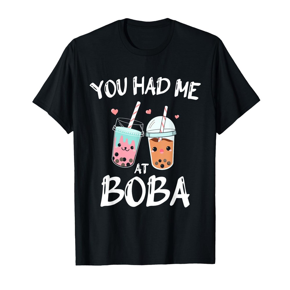 You Had Me At Boba for a Kawaii Japan Friends Boba Tea T-Shirt