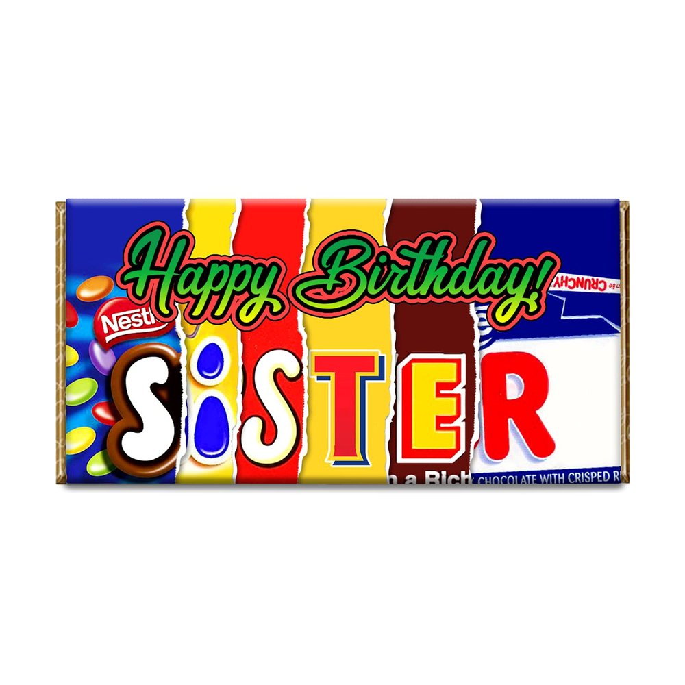 Happy Birthday sister Novelty Chocolate Bar Wrapper Lovely Gift Present #202 (without chocolate)